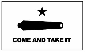 COME AND TAKE IT FLAG - 3' x 5' Nylon